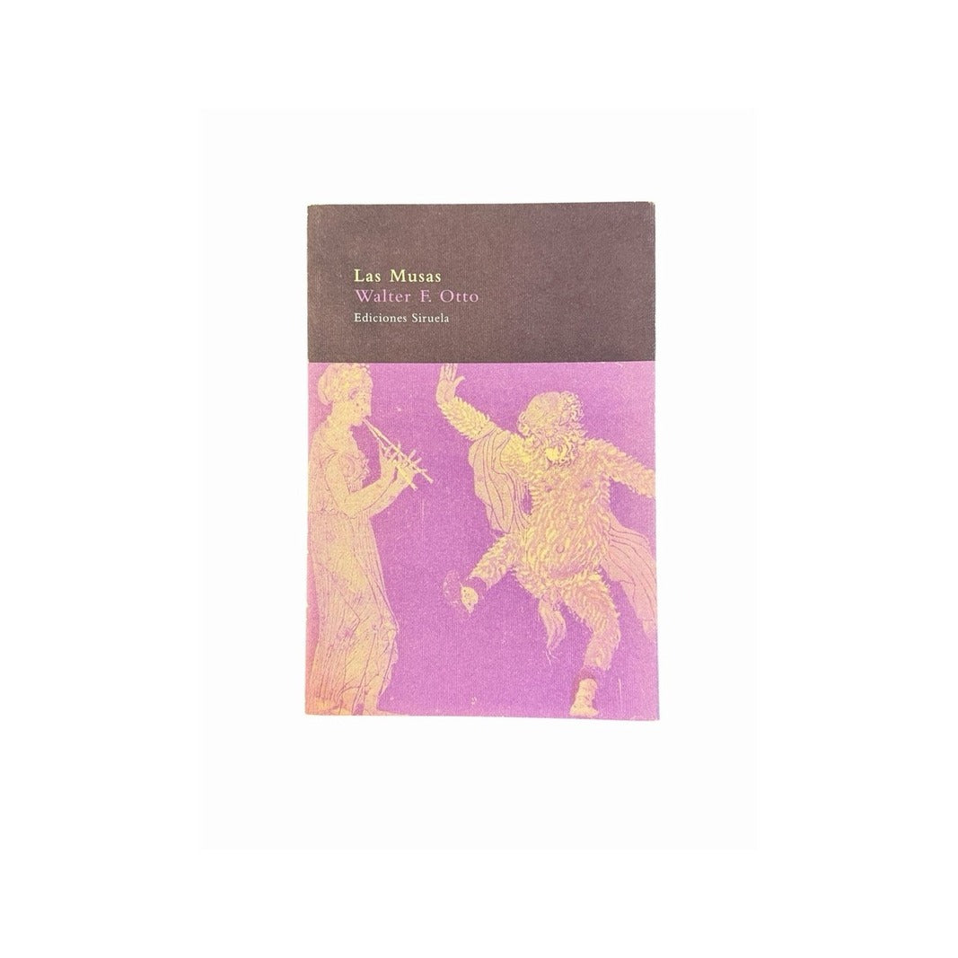 Portada de Las Musas y el origen divino del canto y del habla de Walter F. Otto, edición Siruela en tonos morados