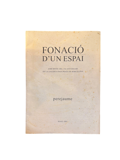 Fonació d'un espai de Perejaume / 2001 / Terracota /  Edición 16/100
